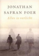 Jonathan Safran Foer - Alles is Verlicht