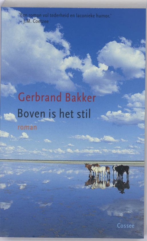 Gerbrand Bakker - Boven is het stil