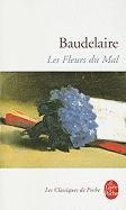 Baudelaire - Fleurs du Mal