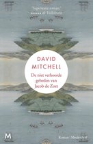 David Mitchell - De niet verhoorde Gebeden van Jacob de Zoet