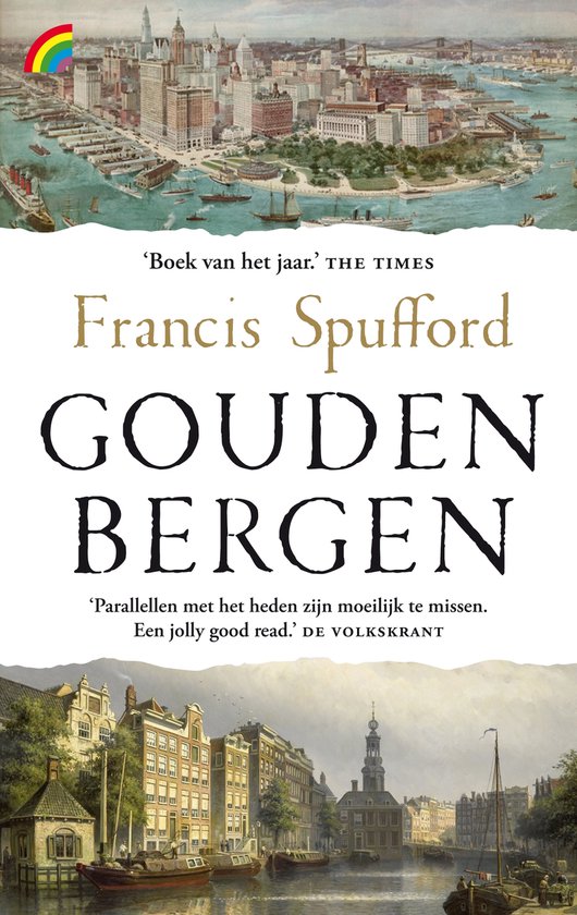 Francis Spuffor - Gouden Bergen