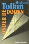 Michael Tolkin - Onder de Doden